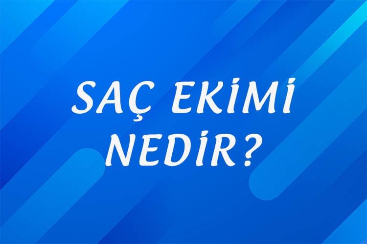 saç-ekimi-nedir-İzmir